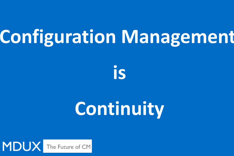 Configuration Management is Continuity